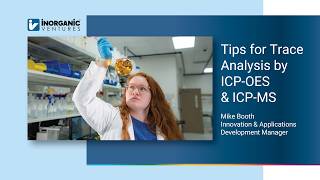Tips for Trace Analysis by ICP-OES & ICP-MS