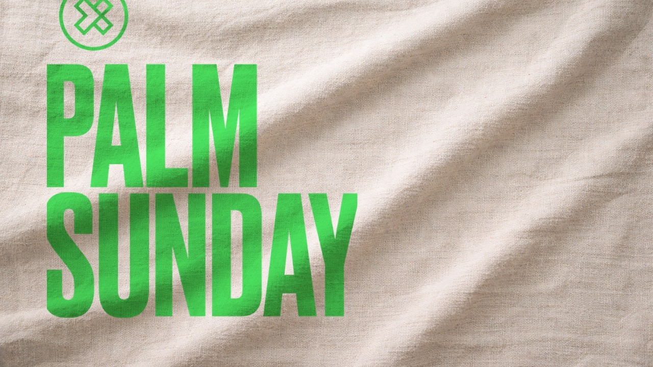 Palm Sunday 2026