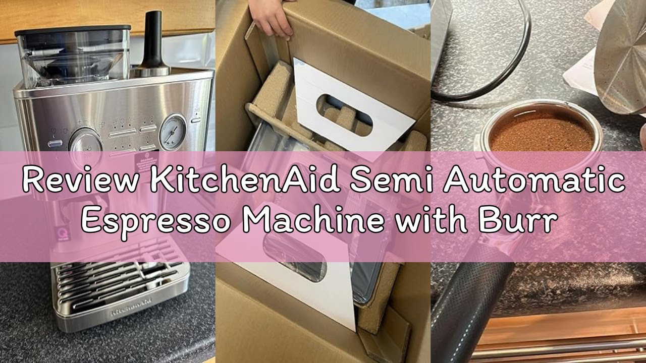 Review KitchenAid Semi Automatic Espresso Machine with Burr Grinder - Stainless steel 5KES6551BSX