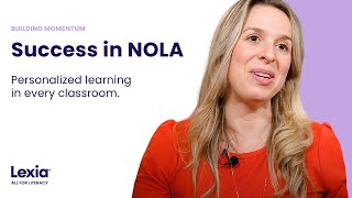 Lexia® Helps Teachers Personalize Learning for All Students in the Archdiocese of New Orleans