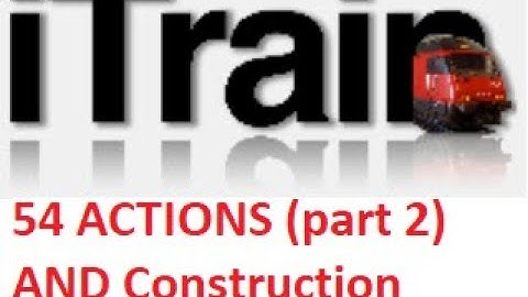 Video 54 : Actions - AND Construction and Scenario Exercises