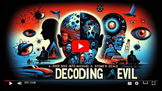 Decoding Evil: A Deep Dive into Michael H. Stone's Scale