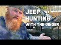 Jeep hunting with the ginger  what will the ginger choose as his next jeep