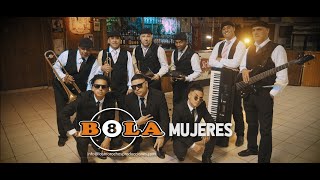 Video thumbnail of "BOLA 8 - Mujeres (Autor: Toninho Geraes)"
