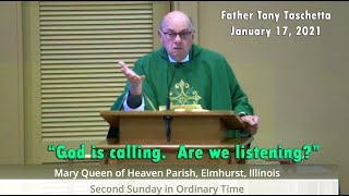 20200117 Father Tony Taschetta Homily God is calling. Are we listening