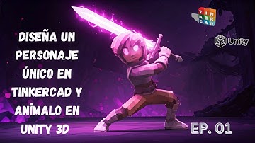 ✅ Diseña un personaje único en TINKERCAD y anímalo en UNITY 3D EP 01🎮