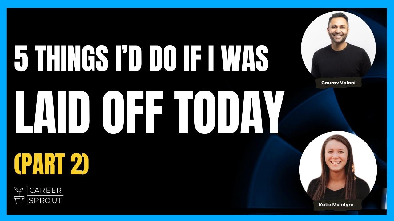 How to Strategically Bounce Back After a Layoff (Part 2)