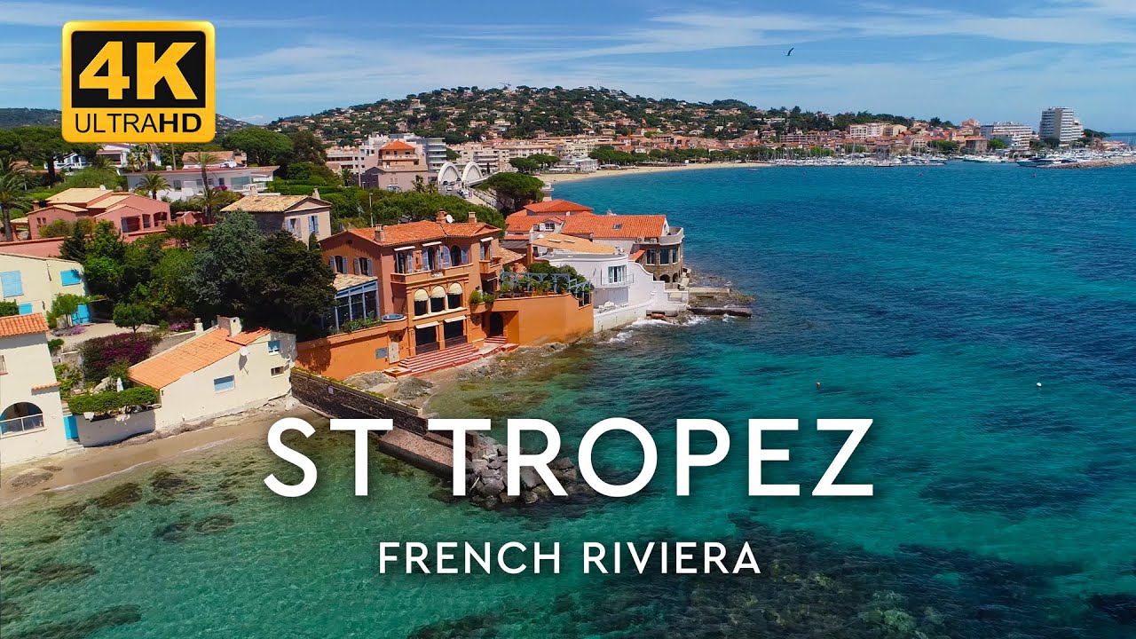 St Tropez France   French Riviera 4K