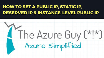 HOW TO SET A PUBLIC IP, STATIC IP, RESERVED IP & INSTANCE-LEVEL PUBLIC IP