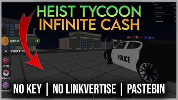 Heist Tycoon: Infinite Money/Cash Script