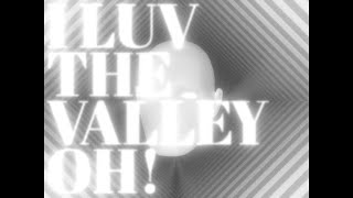 I Luv the Valley OH!  (Xiu Xiu Cover)