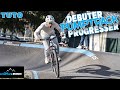 Comment dbuter et progresser rapidement en pumptrack