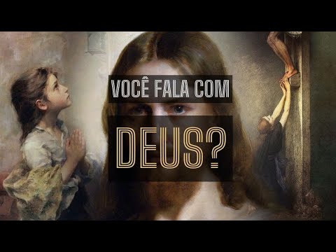 Você fala com Deus?