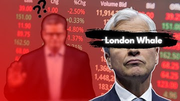 JP Morgan Chase and The scandal of London Whale