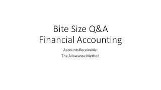 Accounts Receivable: The Allowance Method