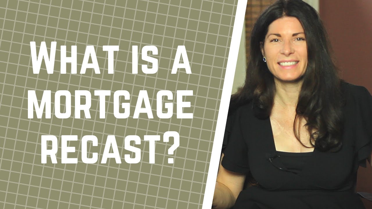 Mortgage Recasting Explained Is it a Good Option for You? YouTube