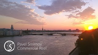 Pavel Smirnov Commercial Showreel 2018