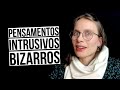 PENSAMENTOS INTRUSIVOS INQUIETANTES DOS SEGUIDORES