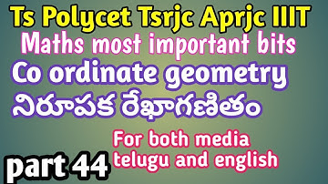 POLYTECHNIC ||TSRJC || APRJC || IIIT|| MATHS ||Co ordinate geometry bits || part 44