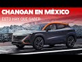 Changan hace oficial su llegada a México: estos son los modelos que venderá