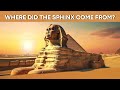 Where Did The Egyptian Sphinx Come From?