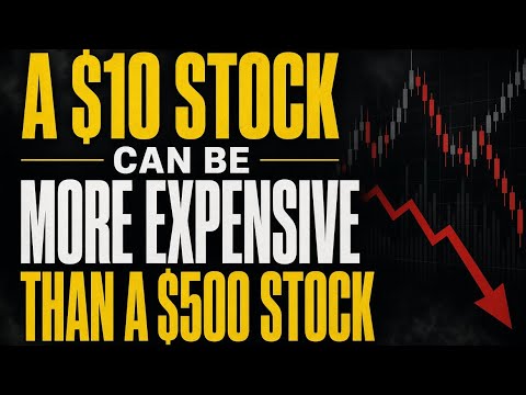 Mengapa Saham Seharga $10 Bisa Lebih Mahal Daripada Saham Seharga $500?
