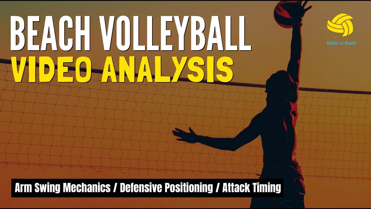 Beach Volleyball Video Analysis Arm Swing Mechanics, Defensive