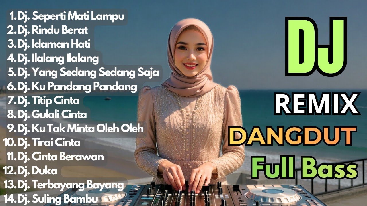 Dj Dangdut Remix Full Bass 2026 || Dj Seperti Mati Lampu - Dj Rindu Berat