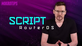 Unleash The Power Of Automation With Mikrotik Routeros Scripting