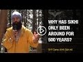 Why has Sikhi only been around for 500 years if it's the Truth? - SYF Camp 2015 - Q&A #2