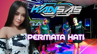 PERMATA HATI NEW KANSAS ASTRI AGUSTIN