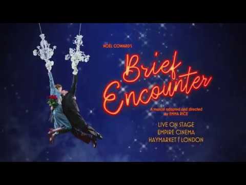 BRIEF ENCOUNTER | Now booking at the Empire Cinema Haymarket