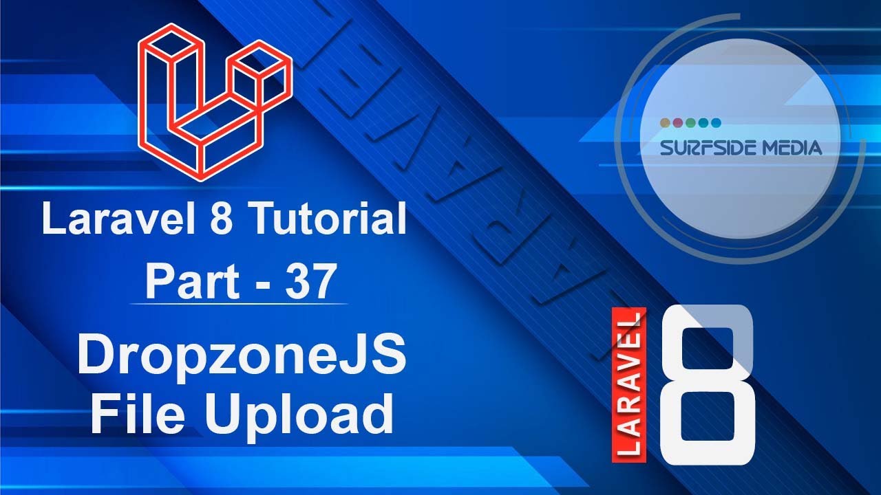 Laravel 8 Tutorial - DropzoneJS File Upload