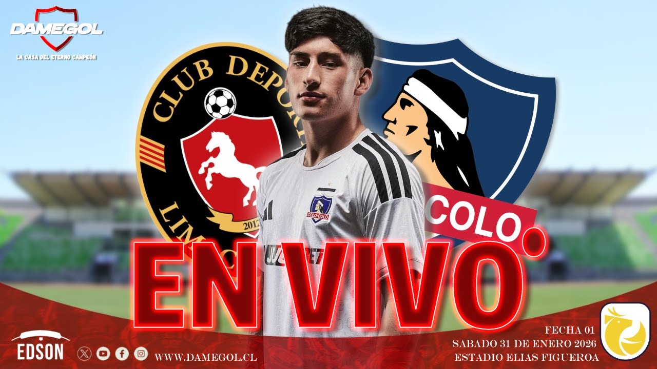 TRANSMISIÓN EN VIVO: LIMACHE VS COLO COLO Primera Fecha Campeonato Nacional | Liga de Primera