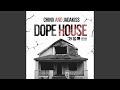 Dope house feat jadakiss