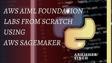 1. AWS Machine Learning Foundation Course (AWS Lab 3.1 Amazon Sagemaker Creating and Importing Data)
