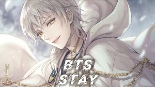 [Nightcore] BTS - Stay