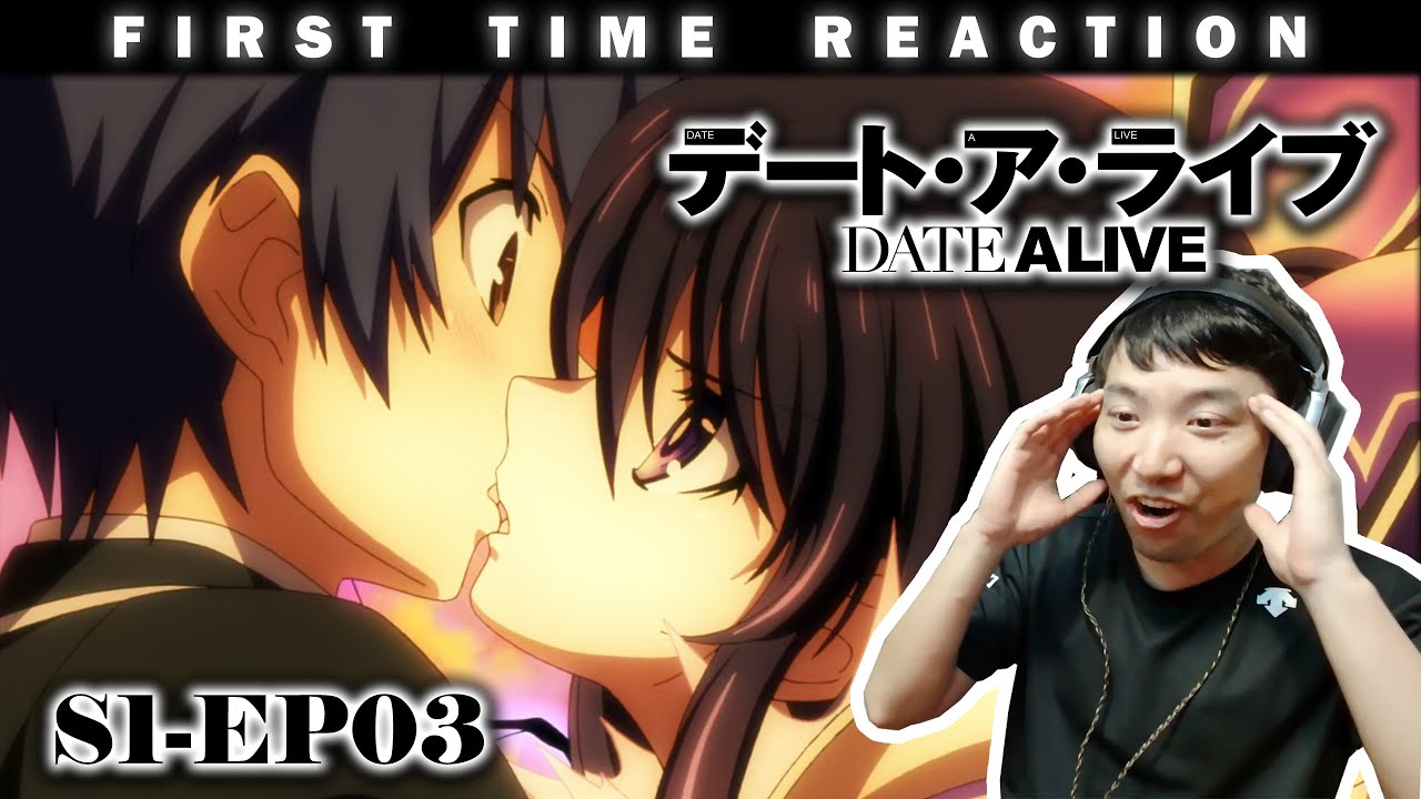 Date A Live 1x3 Reaction S1-EP03 - YouTube