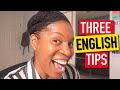 3 Tips To Improve Your English Today