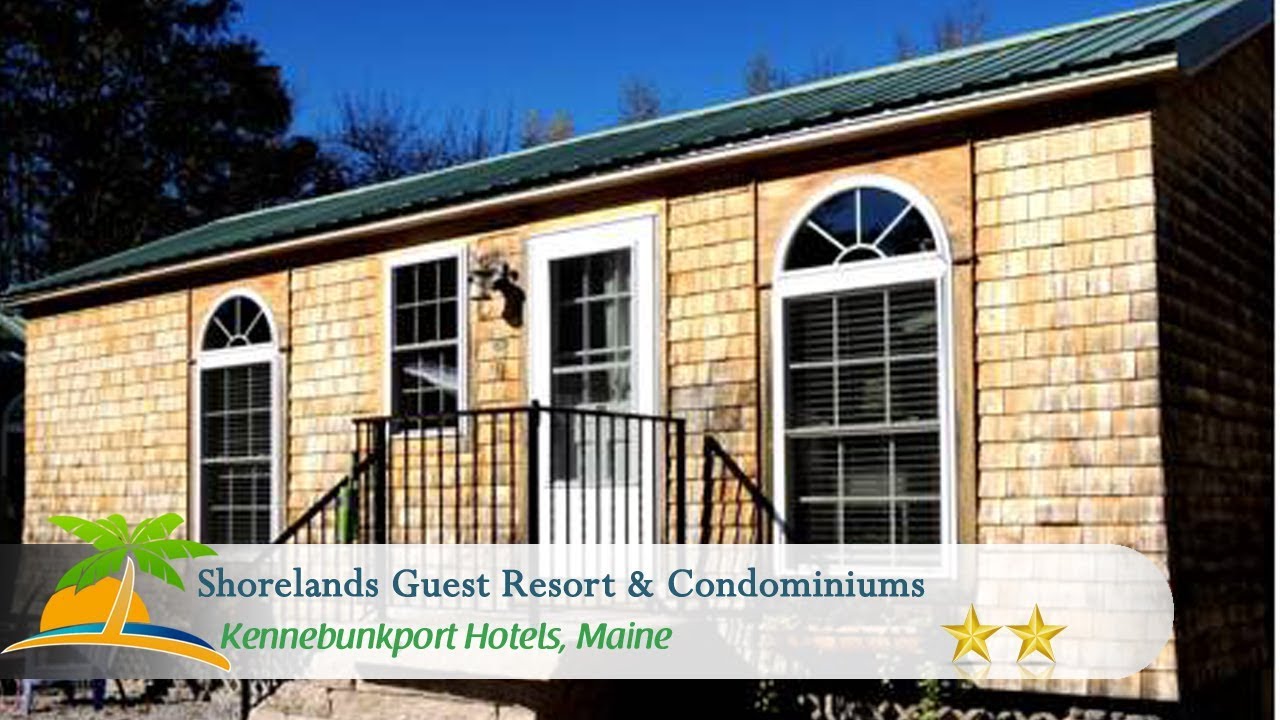 Shorelands Guest Resort & Condominiums Kennebunkport Hotels, Maine