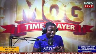 MOG TIME PRAYER || EPISODE 191 || OH LORD SHOW ME MERCY || SUNDAY 17TH MAY 2026