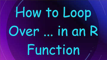 How to Loop Over ... in an R Function