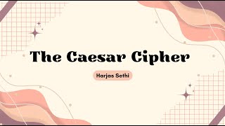 The Caesar Cipher and Cryptology Explained