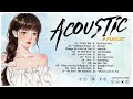 Top English Acoustic Cover Love Songs 2022 - TikTok Love Songs / Most Popular Guitar Cover Songs