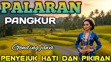 GENDING JAWA _ PALARAN PANGKUR _||UYON UYON KONCO ISTIRAHAT - GENDING PENYEJUK HATI MERDU TUR ANGLES