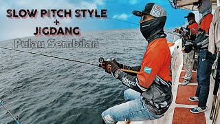 Slow Jigging | Serangan Sang Mayong | Pulau Sembilan | Brotherhood Jigger