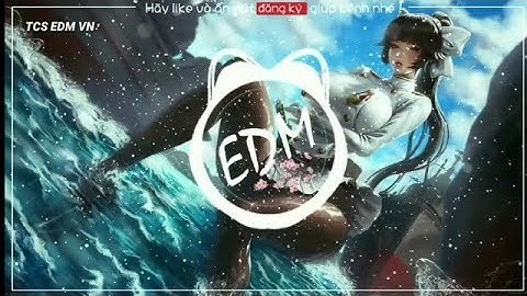 1234 321 Hình như anh nói anh yêu em rồi | Hai Phút Hơn |Nhạc Remix TikTok Việt Nam| TCS EDM VN
