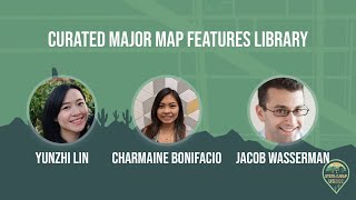 Curated Major Map Features Library - Yunzhi Lin, Charmaine Bonifacio, & Jacob Wasserman Wealth