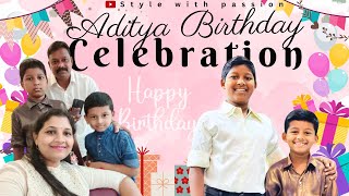 Aditya&#39;s Birthday Bash: Home Celebrations Overflowing with Joy, Fun, and Food! 🎉🎂🥳&quot;