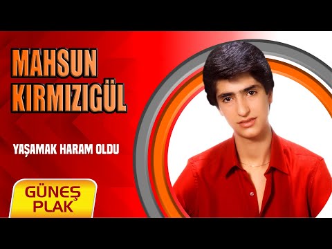 Mahsun Kırmızıgül - Yaşamak Haram Oldu (Official Audio)